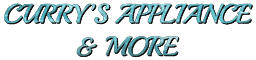Curry's Appliance & More