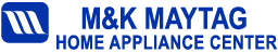 M&K Maytag Home Appliance Center