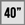 40