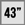 43