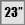 23