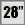 28