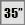 35