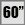 60