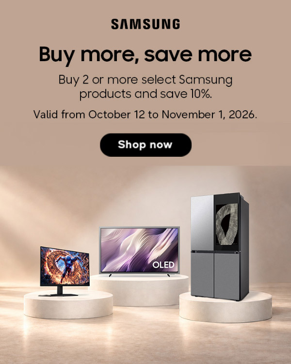 SAVE 10% when you bundle and save with Samsung Smart Appliances, TVs, and Gaming monitors!