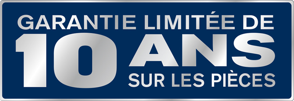 Garantie limitée de 10 ans sur les pièces