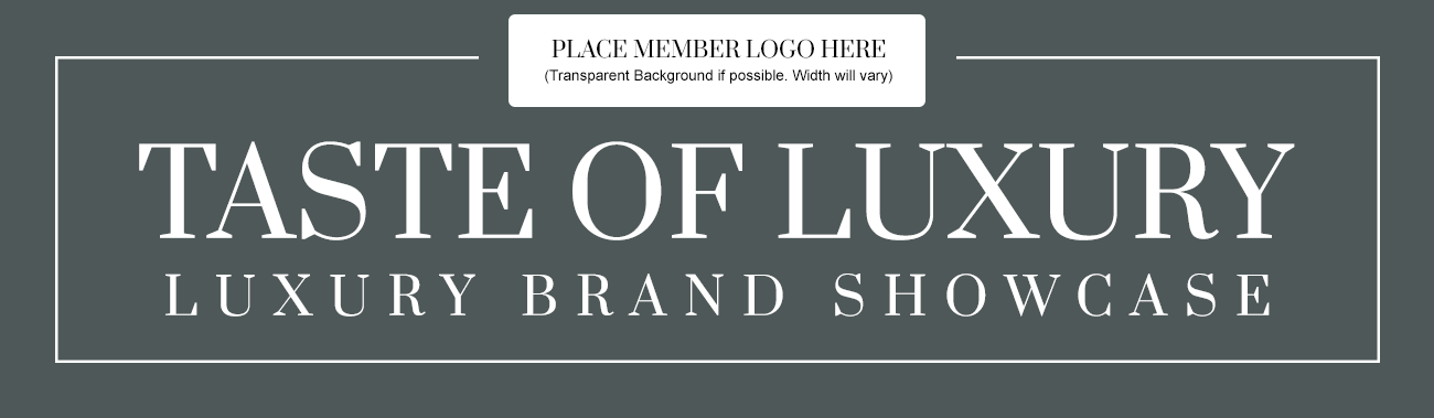The All New Taste of Luxury Designer Concierge