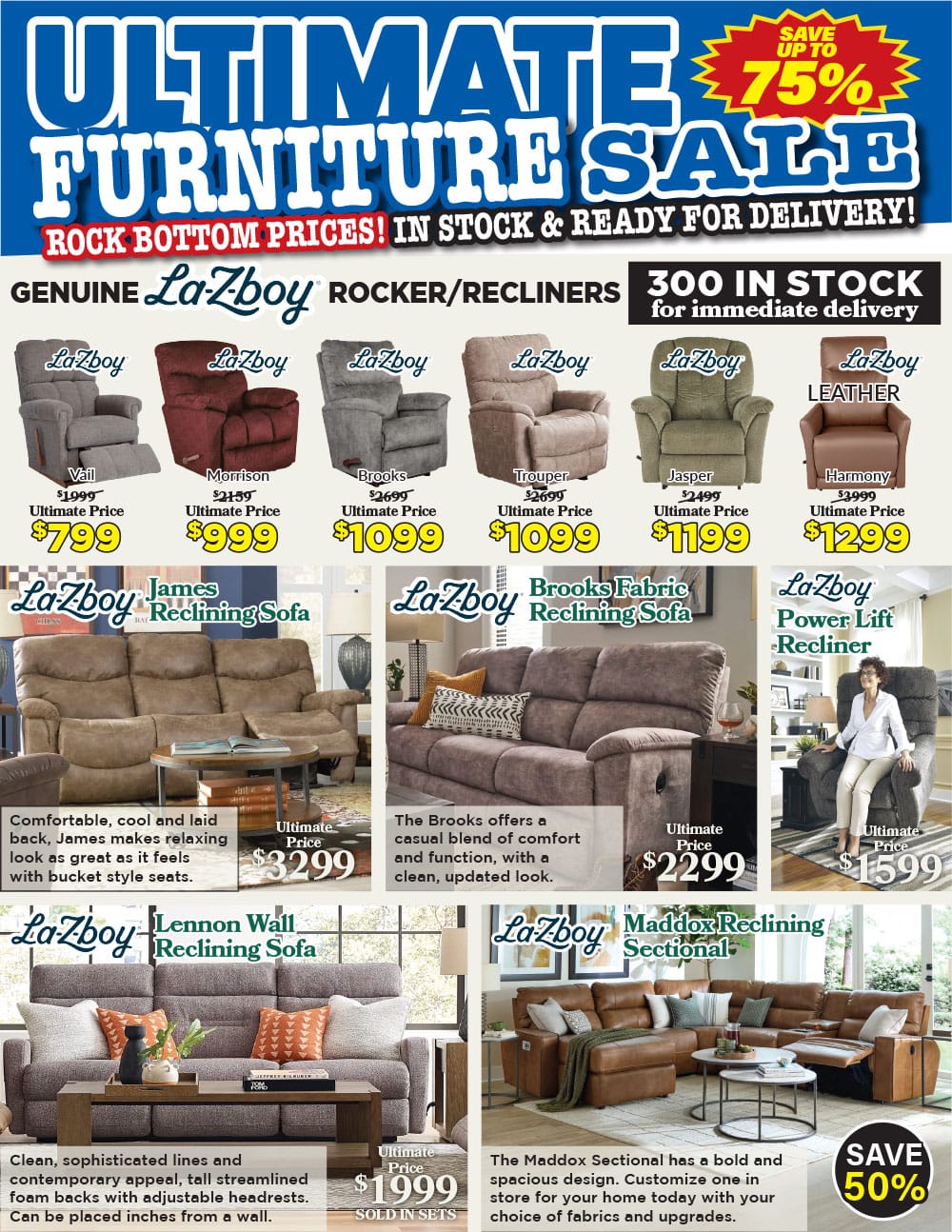 Ultimate furniture sale - save up to 75% - rock bottom prices! in stock and ready for delivery.