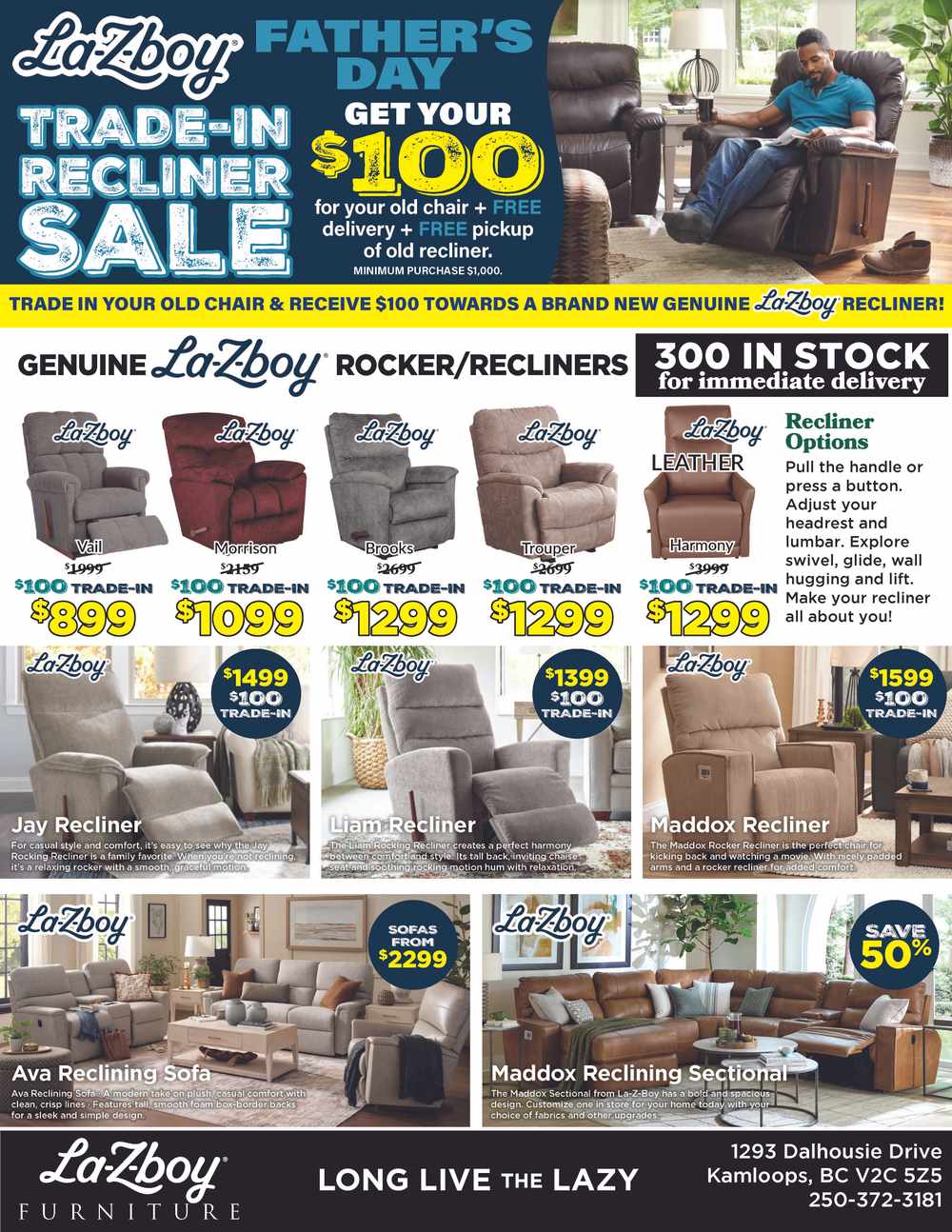 Father's Day La-Z-Boy Trade-In Recliner Sale. Get Your $100 for your old chair + FREE delivery + FREE pickup of old recliner. Minimum purchase $1,000.