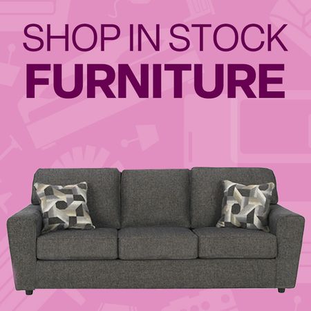 SHOP IN STOCK FURNITURE