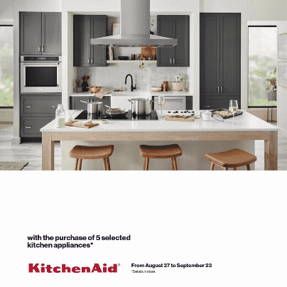 up to $1200 off with the purchase of 5 selected kitchen appliances. august 27-september 23