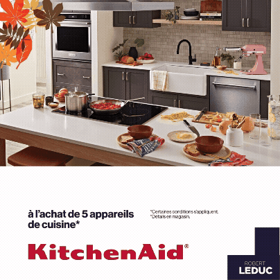 Kitchenaid Jusqu'a 500$ de rabais a l'achat de 5 appareils de cuisine*