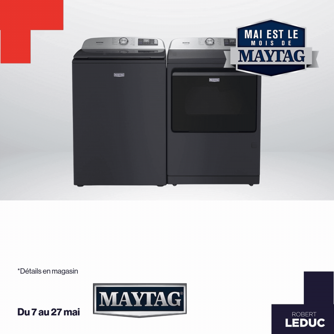 mai est le mois de maytag. Obtenez 150 $ de rabais
