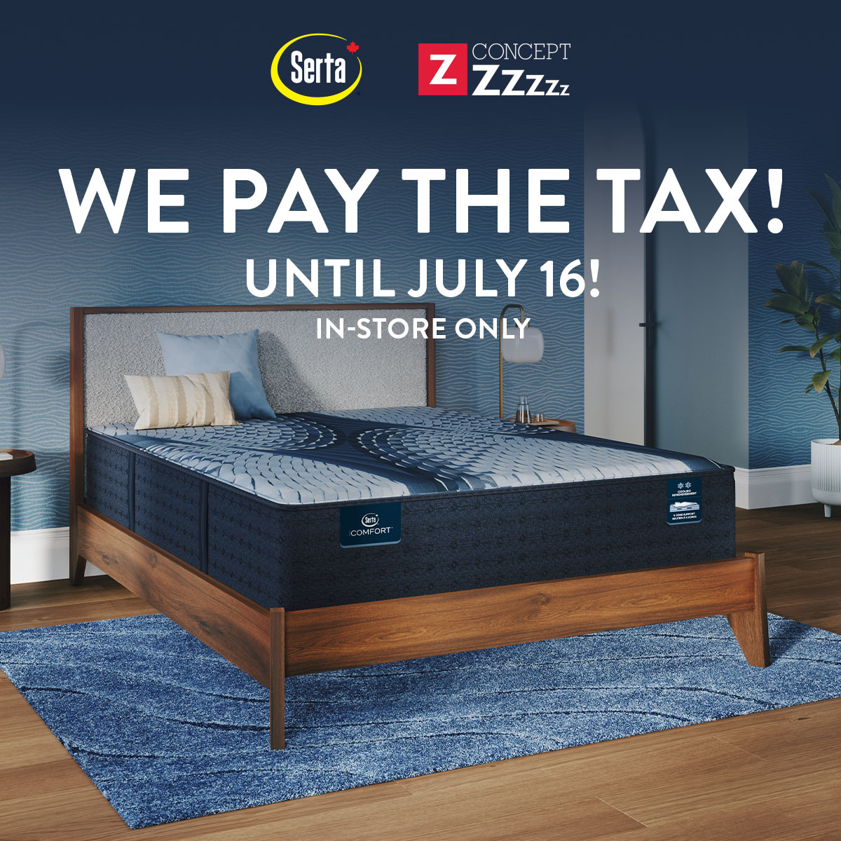 We pay the tax - until july 16th in store only