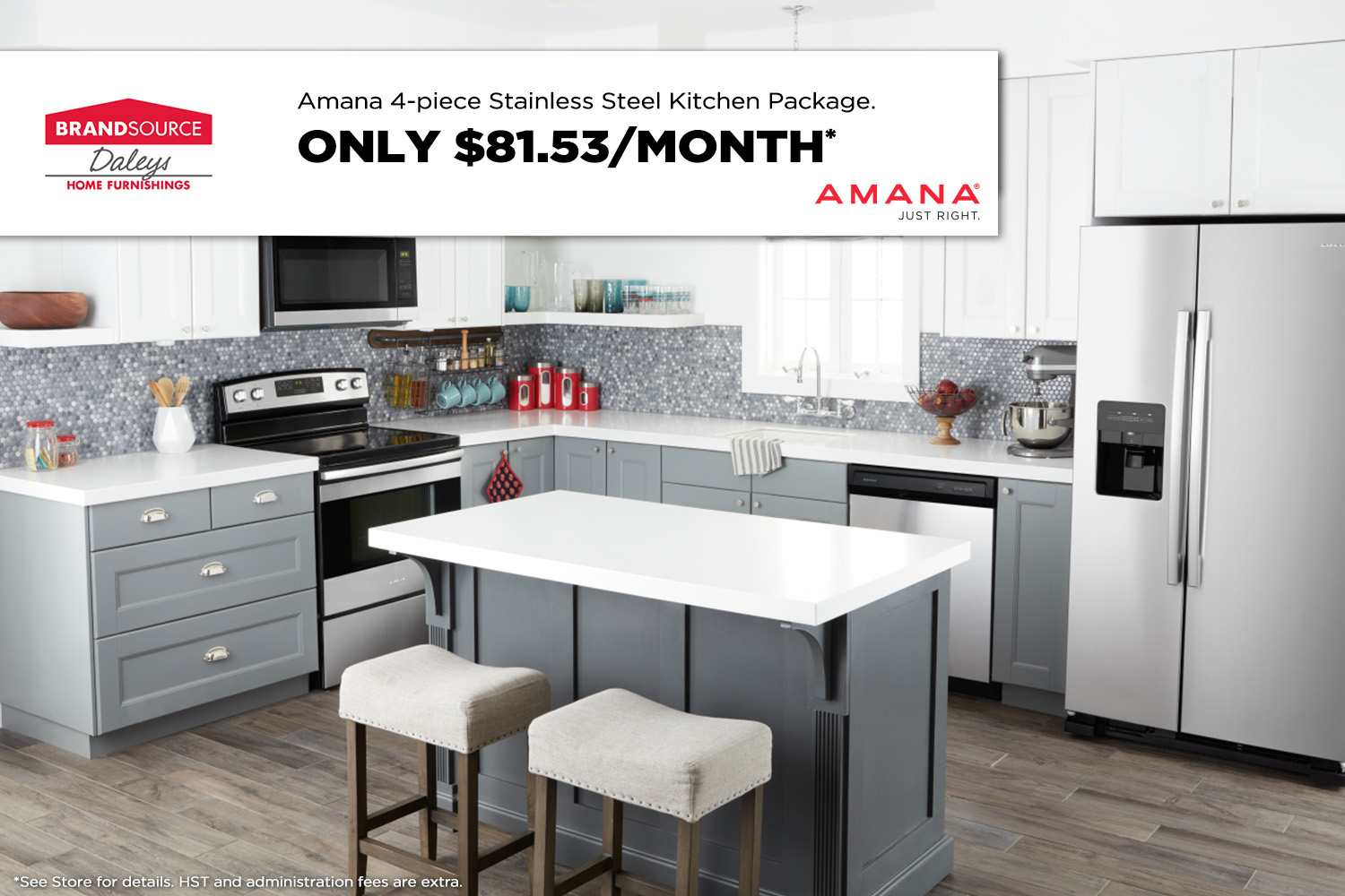 Amana 4-piece stainless steel kitchen package only $81.53 per month. see store for details.