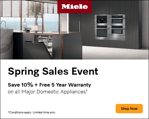 Miele Spring Sales Event - Save 10% + Free 5 Year Warranty on all Major Domestic Appliances* - Shop Now. *Conditions apply. Limited time only.