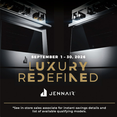 JennAir Luxury Redefined september 1 - 30, 2026