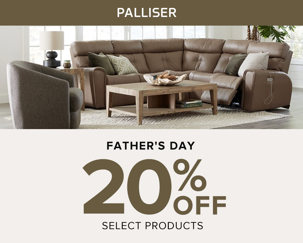 Palliser Father's Day - 20% Off Select Products