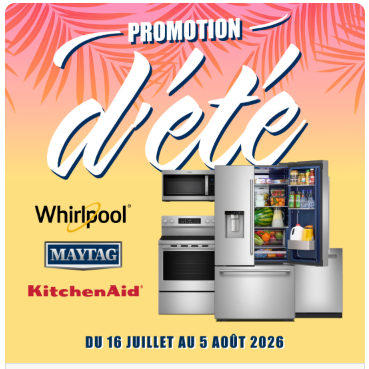 Promotion Dété. Whirlpool, Maytag & KitchenAid. Du 16 Juillet Au 5 Août