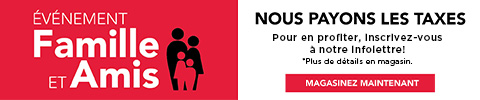 Evenement Famille Et Amis - Nous Payons Les Taxes - Pour en profiter, inscrivez-vous à notre infolettre!