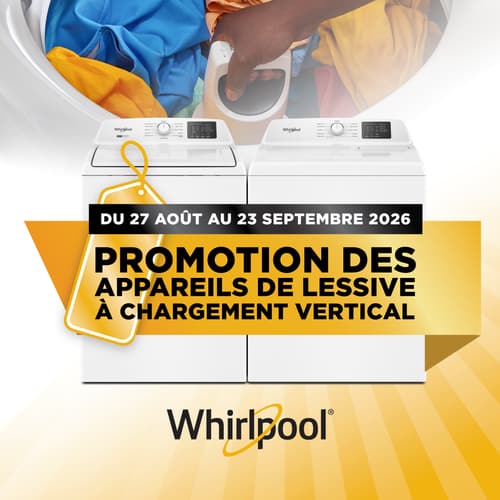 Whirlpool - Promotion Des Appareils De Lessive À Chargement Vertical. Du 27 Août Au 23 Septembre 2026