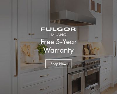 Fulgor Milano - Free 5-Year Warranty - shop now