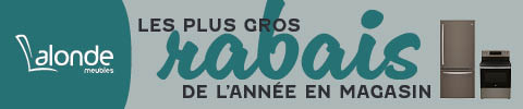 Lalonde les plus gros rabais de l'année en magasin.