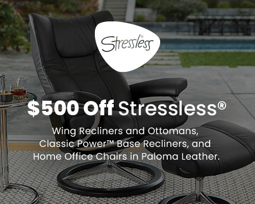 $500 off Stressless® Wing recliners and ottomans, Classic Power™ base recliners, and home office chairs in Paloma leather.