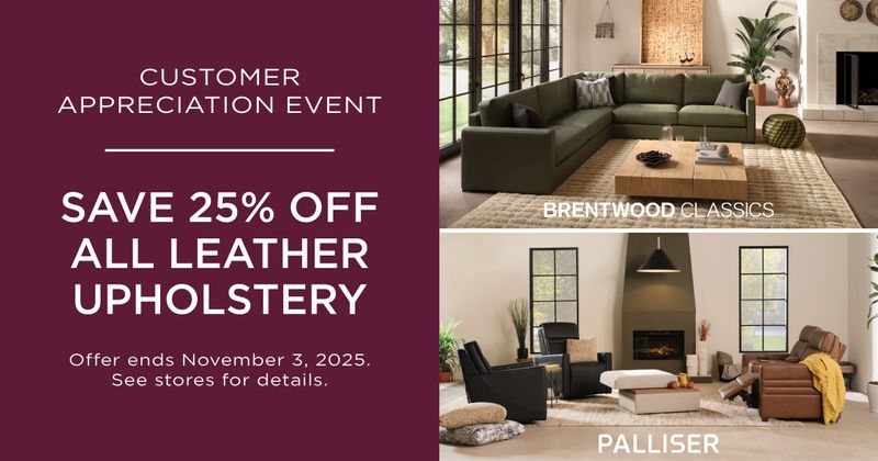 Customer Appreciation Event - Save 25% Off Leather Sofas & Recliners