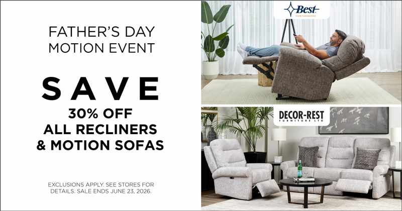 Best Home Furnishings & Decor-Rest Furniture LTD. Father's Day Motion Day. Save 30% Off All Recliners & Motion Sofas. Exclusions apply. See stores for details. Sale ends June 23, 2026.