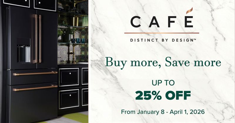 Cafe buy more save more. up to 25% off. from january 8 - april 1, 2026