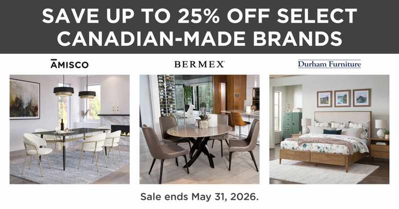 Save up to 25% off select Canadian-made brands - Sale ends May 31, 2026