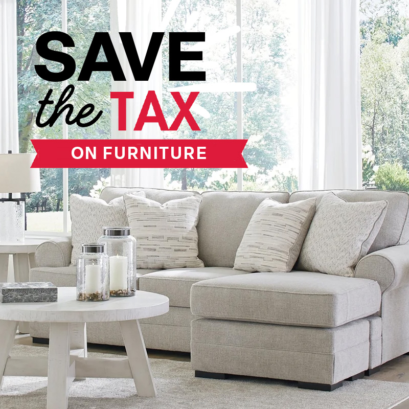 Save the Tax on Furniture