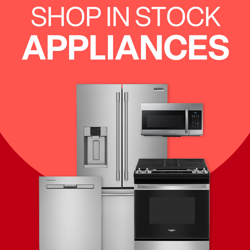 SHOP IN STOCK APPLIANCES