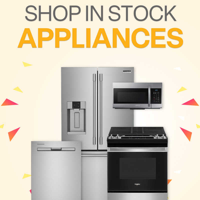 Shop In Stock Appliances