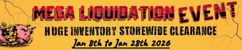 Mega liquidation event. huge inventory storewide clearance. january 8 - 28
