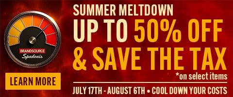 Summer Meltdown - UP TO 50% OFF and SAVE THE TAX - JULY 17TH to AUGUST 6TH - COOL DOWN YOUR COSTS - Learn More