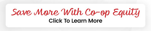 Save more with Co-op Equity - Click to Learn More