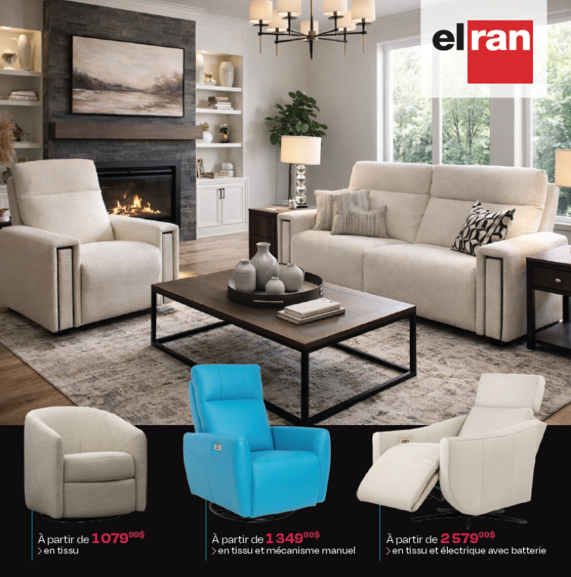 Elran - À partir ce 1079,99 $ › en tissu. À partir de 1 349,99 $ > en tissu et mécanisme manuel. À partir de 2579,99 $ > en tissu et électrique avec batterie.