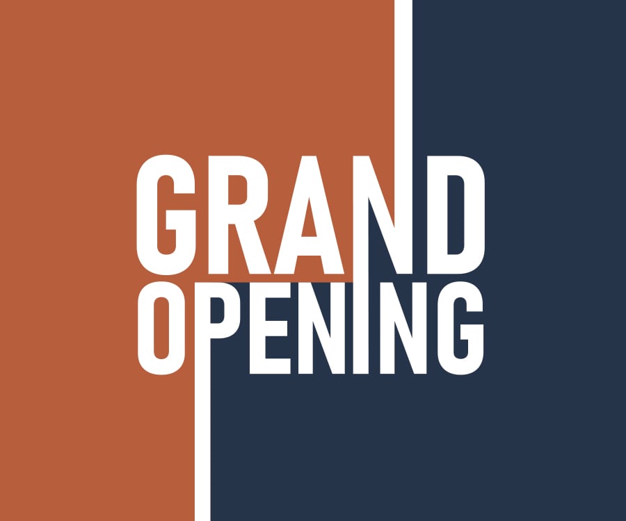 Grand Opening
