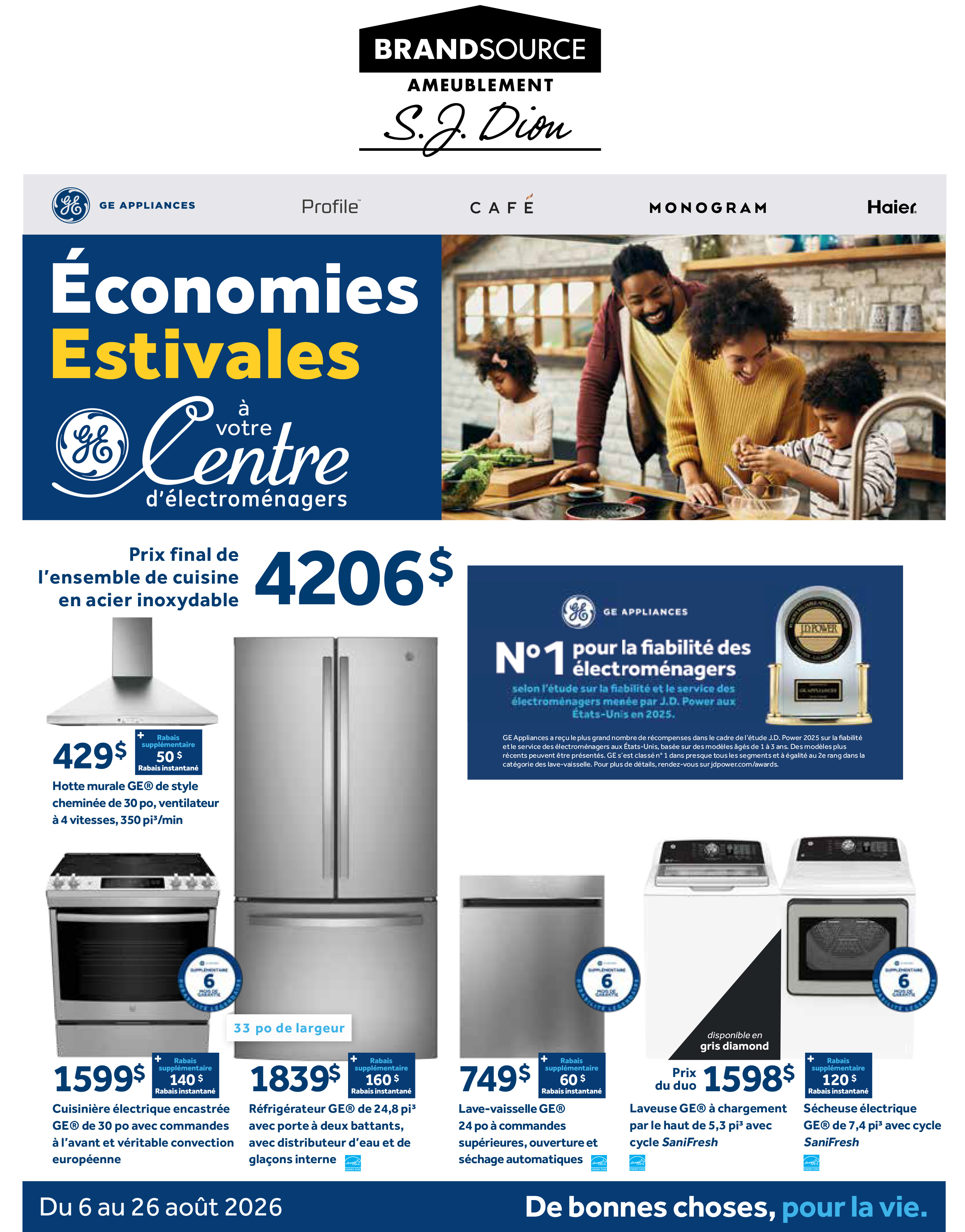 Économies Estivales à votre GE Centre d'électroménagers. Du 6 au 26 aout 2026. De bonnes choses, pour la vie.