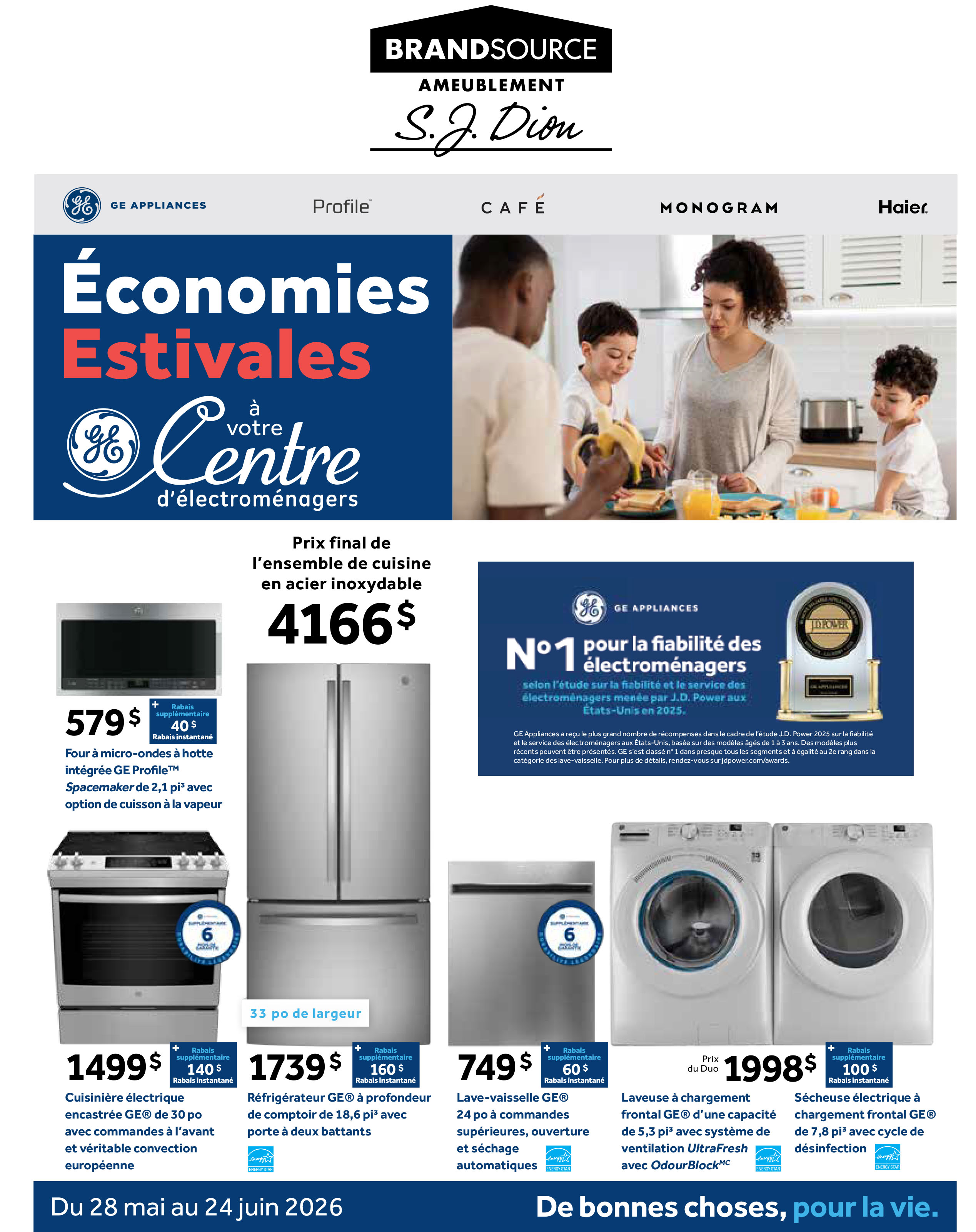 Économies Estivales à votre GE Centre d'électroménagers. Du 28 mai au 24 juin 2026. De bonnes choses, pour la vie.