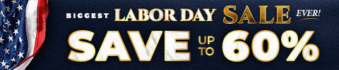 Biggest Labor Day Sale Ever! - Save up to 60% - Shop Now
