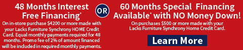 48 Months Interest Free Financing** or 60 Months Special Financing Available* with NO Money Down! - Learn More