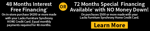 48 Months Interest Free Financing** or 72 Months Special Financing Available* with NO Money Down! - Learn More