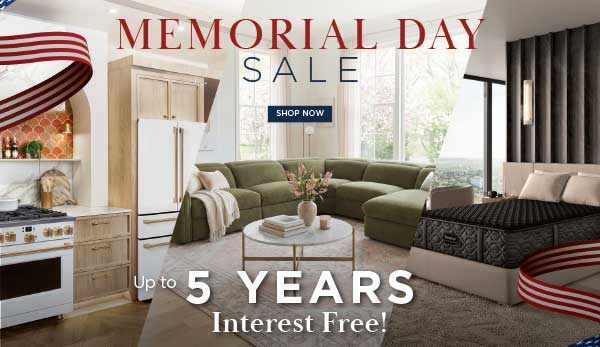 Memorial Day Sale - up to 5 Years Interest Free - shop now