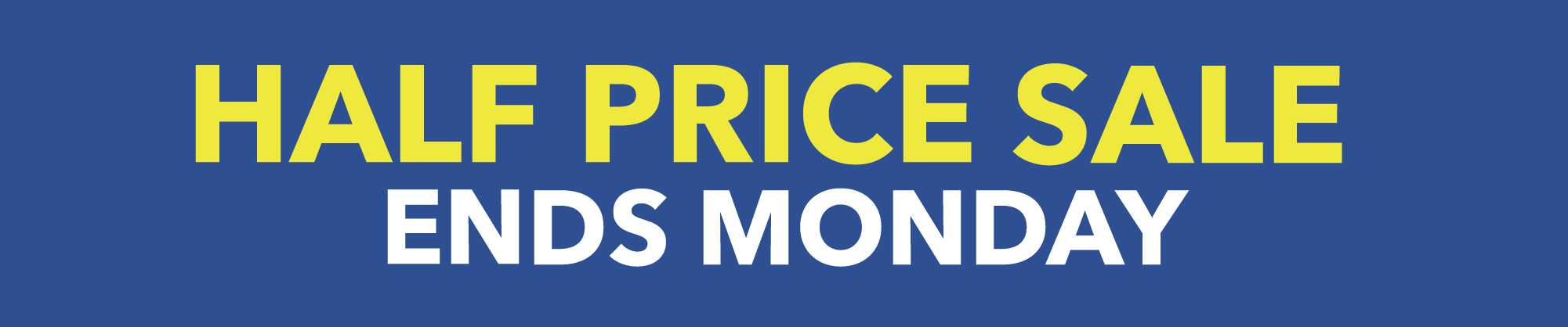 Thousands of items half price