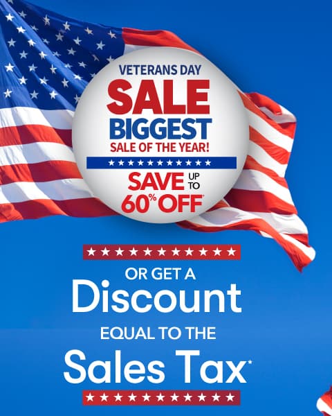 veterans day sale. biggest sale of the year. save up to 60% off or get a discount equal to the sales tax.