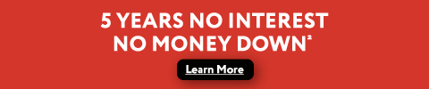 5 Years No Interest No Money Down- LEARN MORE