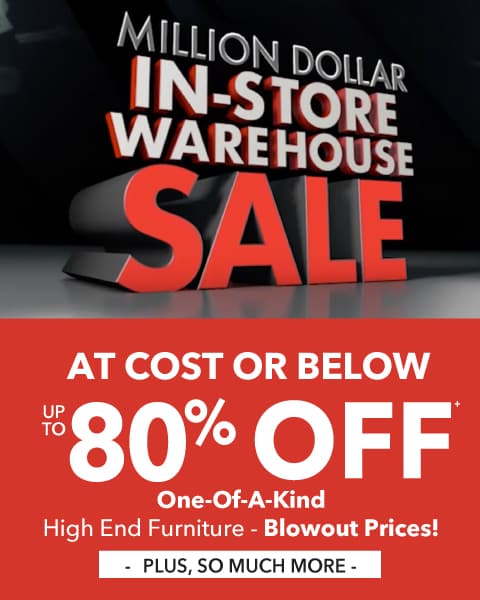 Million Dollar In Store Warehouse Sale - At cost or below up to 80% off furniture & mattresses
